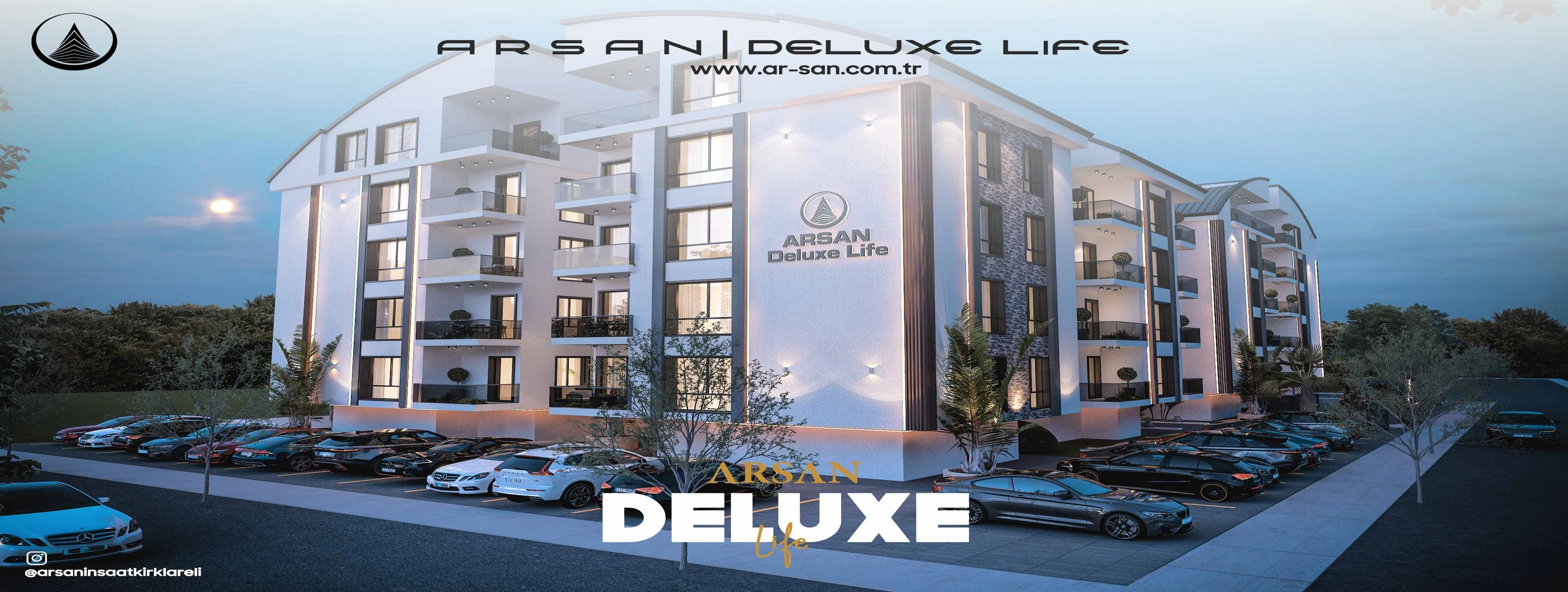 A R S A N  |  DELUXE  LİFE